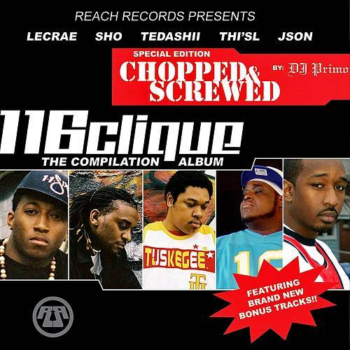 116 Clique - The Compilation Album (chopped & screwed) cover