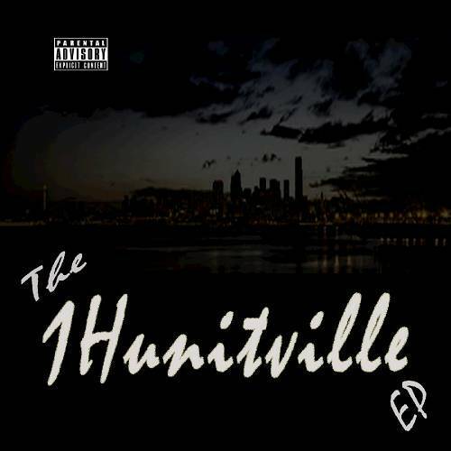 1Hunitville - The 1Hunitville EP cover