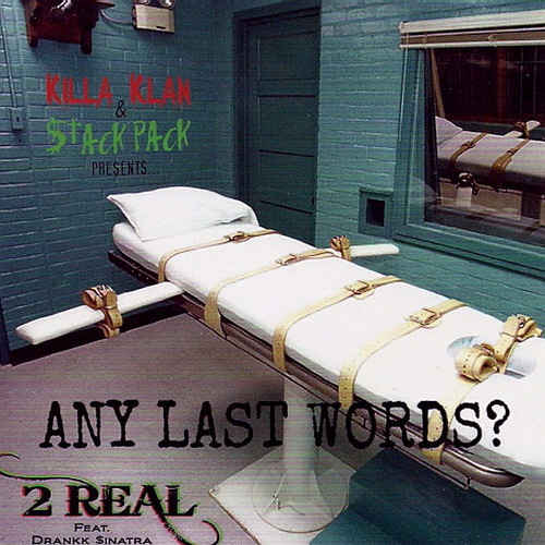 2 Real - Any Last Words? cover
