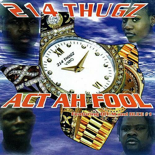 214 Thugz - Act Ah Fool cover