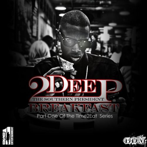 2Deep The Southern President - Breakfast cover
