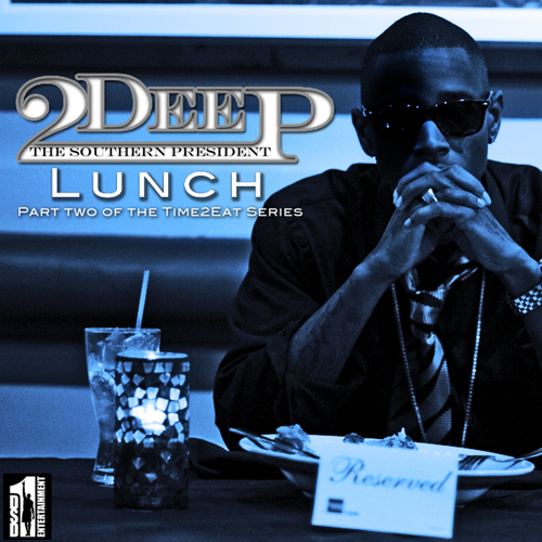 2Deep The Southern President - Lunch cover