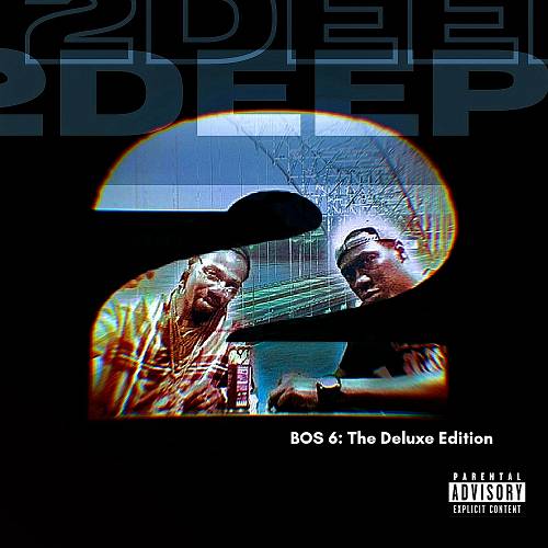 2Deep - BOS 6: The Deluxe Edition cover