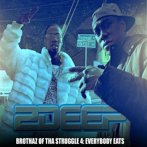 2Deep - Brothaz Of Tha Struggle 4. Everybody Eats cover