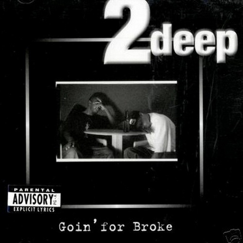 2Deep - Goin` For Broke cover