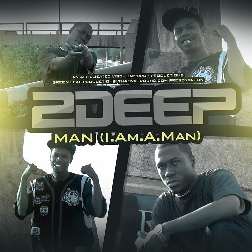 2Deep - Man (I.Am.A.Man) cover