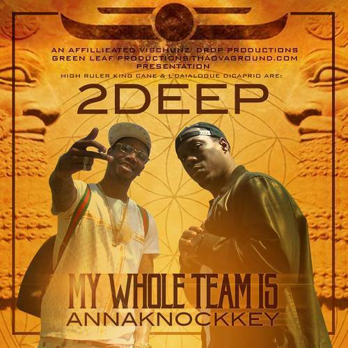 2Deep - My Whole Team Is Annaknockkey cover