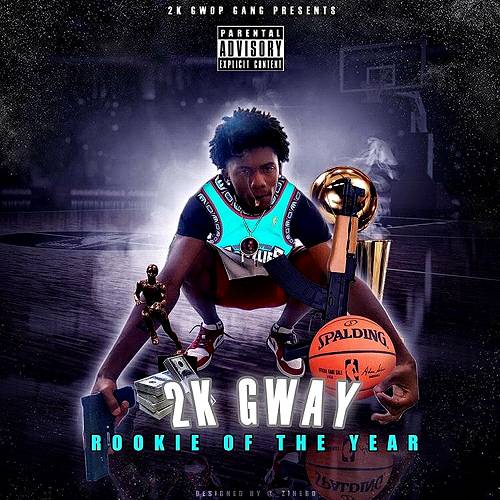 2K Gway - Rookie Of The Year cover