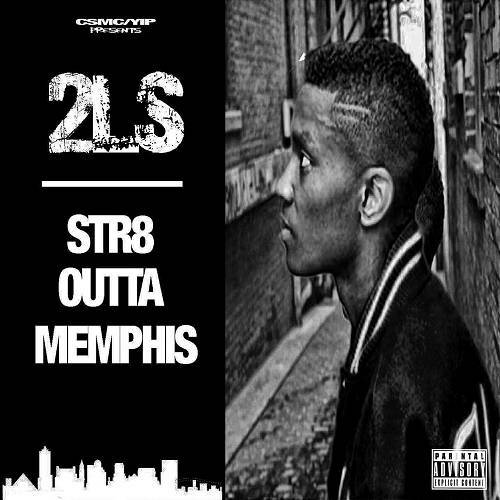 2Ls - Str8 Outta Memphis cover