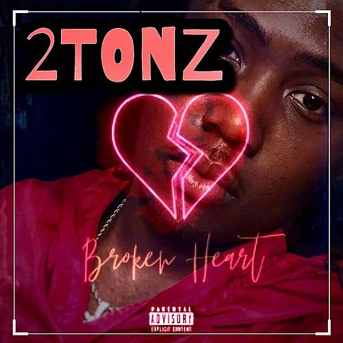 2Tonz - Broken Heart cover