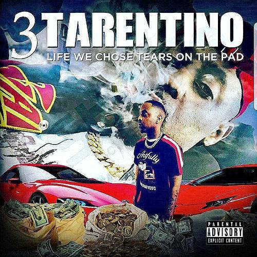 3 Tarentino - Life We Chose. Tears On The Pad cover