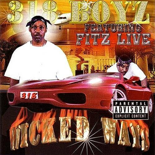 318 Boyz - Wicked Ways cover