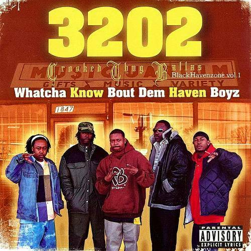 3202 Crooked Thug Ballas - Whatcha Know Bout Dem Haven Boyz cover