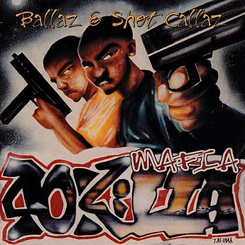40 Killa Mafia - Ballaz & Shot Callaz cover