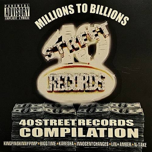 40 Street Records - Millions To Billions cover