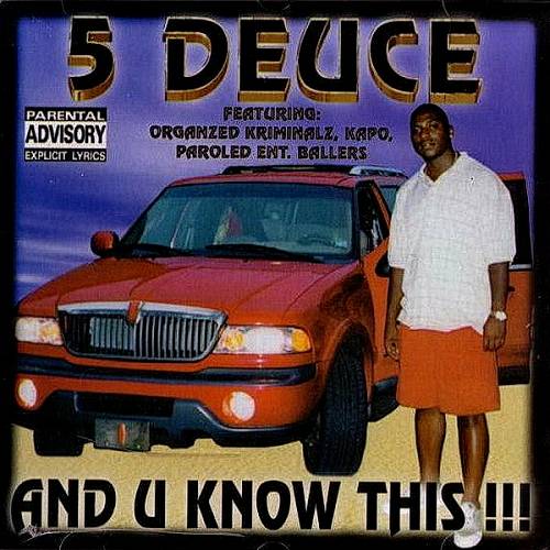 5 Deuce - And U Know This!!! cover