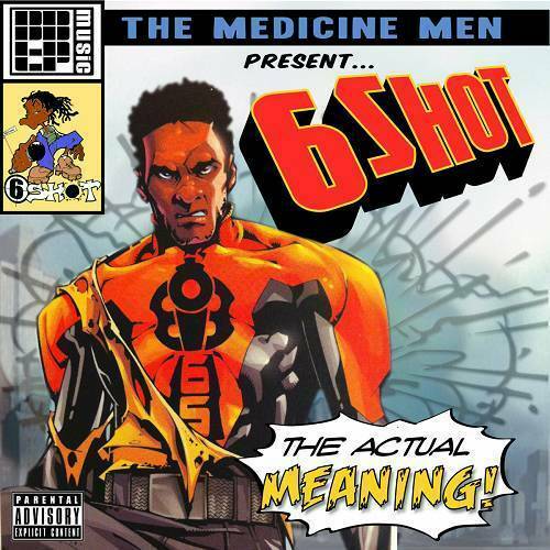 6 Shot - The Actual Meaning cover