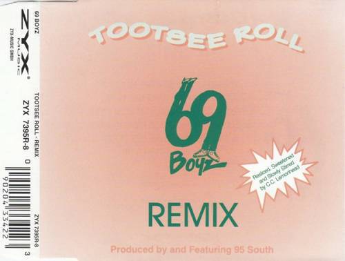 69 Boyz - Tootsee Roll Remix (CD Maxi-Single) cover