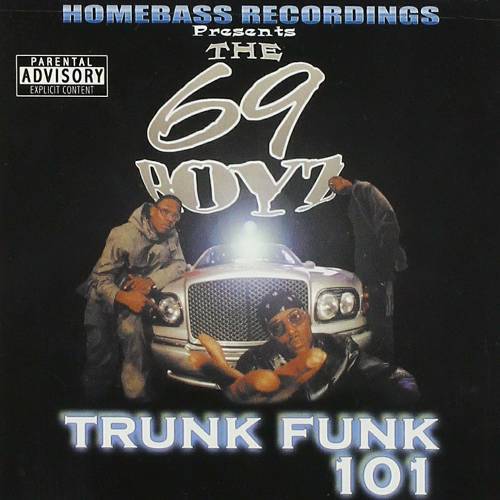 69 Boyz - Trunk Funk 101 cover