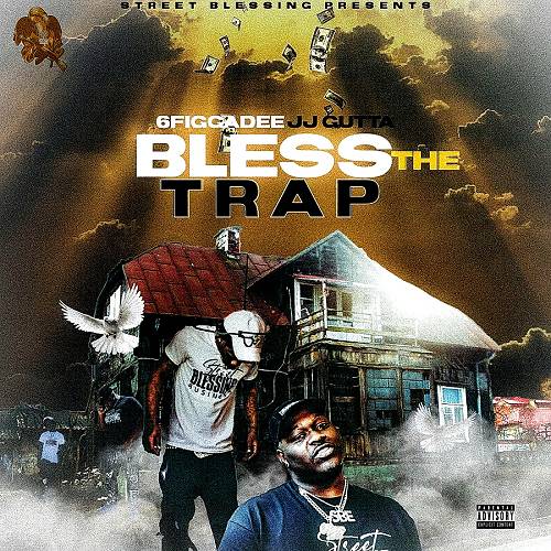 6FiggaDee & JJ Gutta - Bless The Trap cover