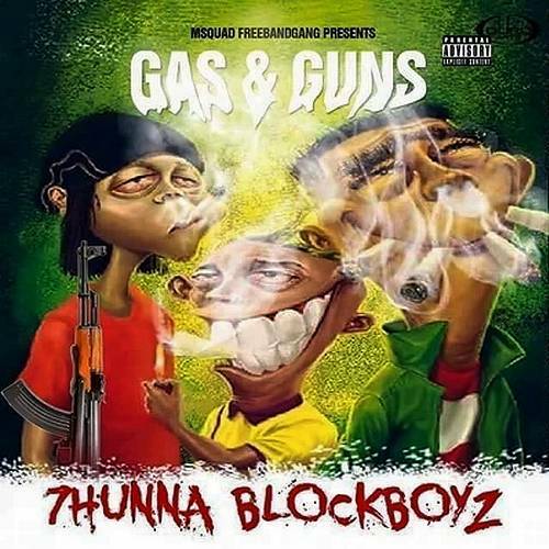 7Hunna Block Boyz - Gas & Guns cover