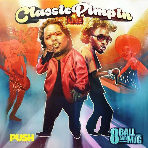 8Ball And MJG - Classic Pimpin Live cover
