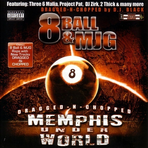 8Ball & MJG - Memphis Under World (dragged-n-chopped) cover