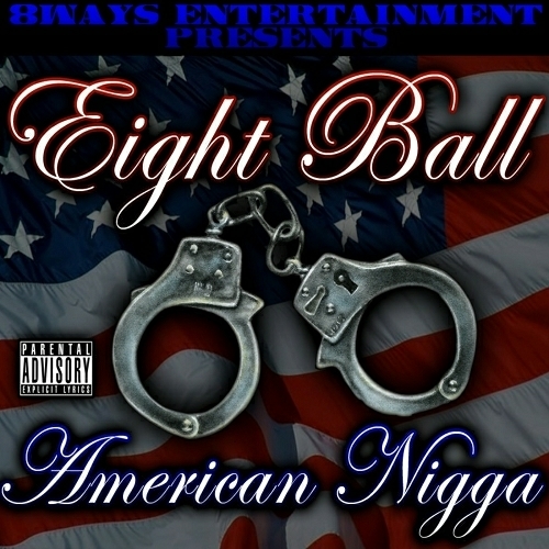 Eight Ball - American Nigga cover