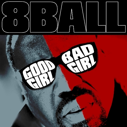 8Ball - Good Girl Bad Girl cover