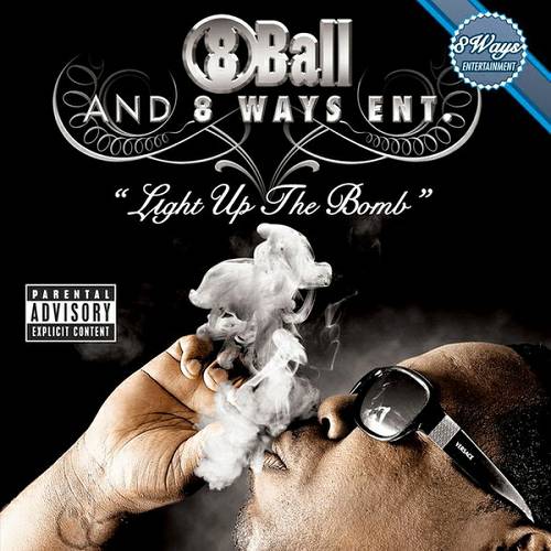 8Ball - Light Up The Bomb cover