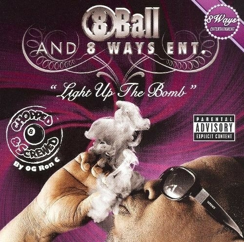 8Ball - Light Up The Bomb (chopped & screwed) cover