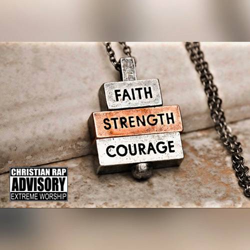 901 Lil D - Faith, Strength, Courage cover