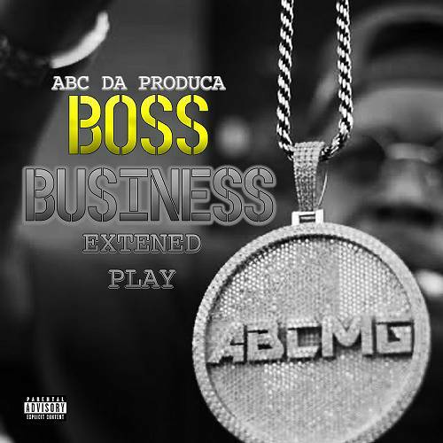 ABC Da Produca - Boss Business cover
