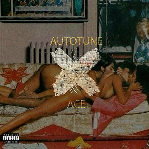 Ace Picasso - Auto-Tune Ace cover