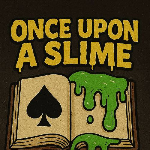 Ace Picasso - Once Upon A Slime cover