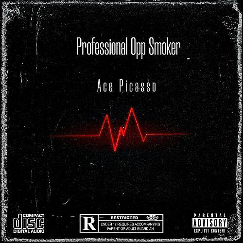Ace Picasso - Professional Opp Smoker cover