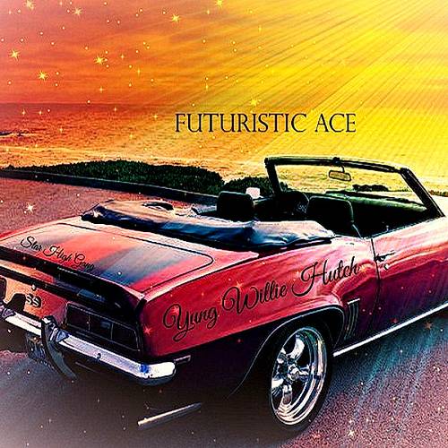 Futuristic Ace - Yung Willie Hutch cover