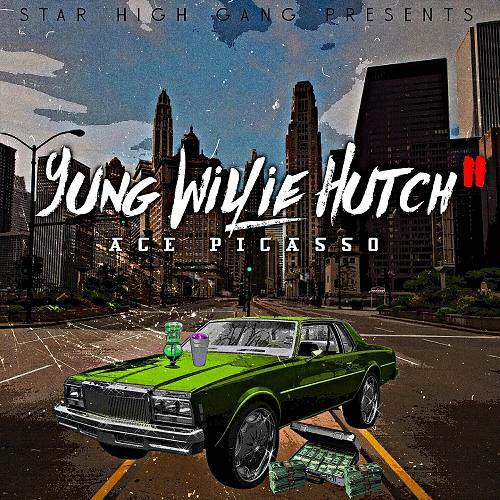 Ace Picasso - Yung Willie Hutch II cover