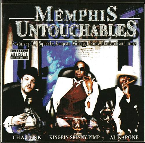 Tha Jerk, Kingpin Skinny Pimp & Al Kapone - Memphis Untouchables cover