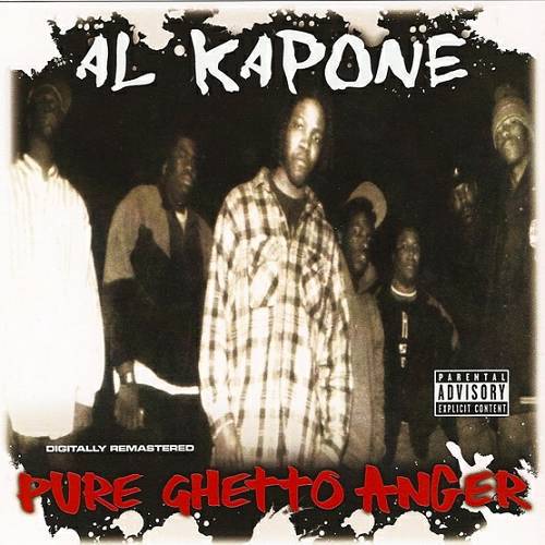 Al Kapone - Pure Ghetto Anger cover