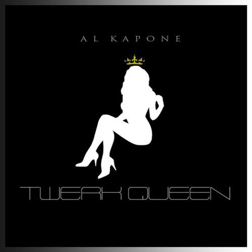 Al Kapone - Twerk Queen cover