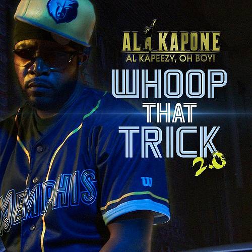 Al Kapone - Whoop That Trick 2.0 cover