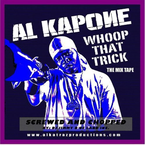 Al Kapone - Whoop That Trick (screwed & chopped) cover