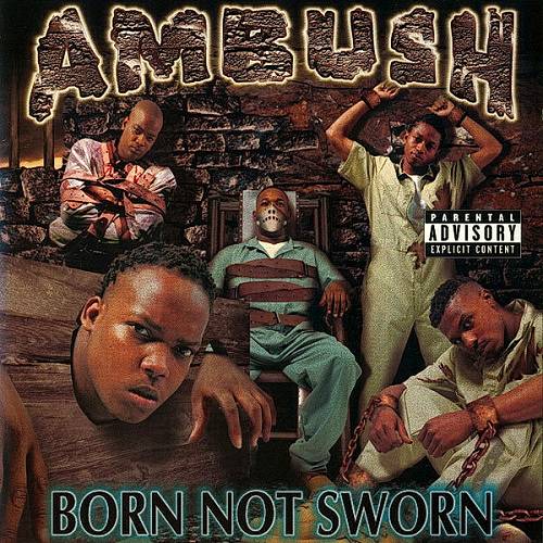 Ambush - Born Not Sworn cover