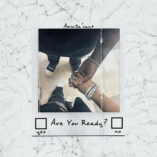 AmirSa'vant - Are You Ready? cover