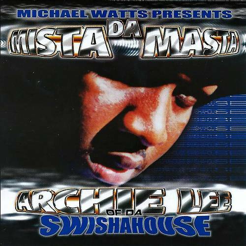 Archie Lee - Da Mista Masta (Swishahouse Remix) cover