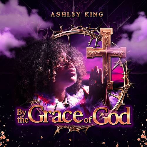 Ashl3y King - By The Grace Of God cover