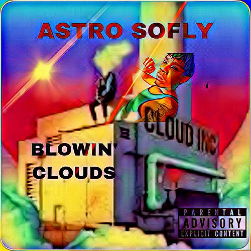 Astro SoFly - Blowin Clouds cover