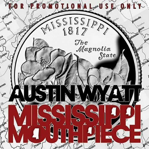 Austin Wyatt - Mississippi Mouthpiece cover