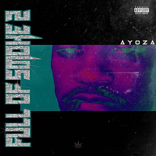 Ayoza - Full Of Smoke 2 cover